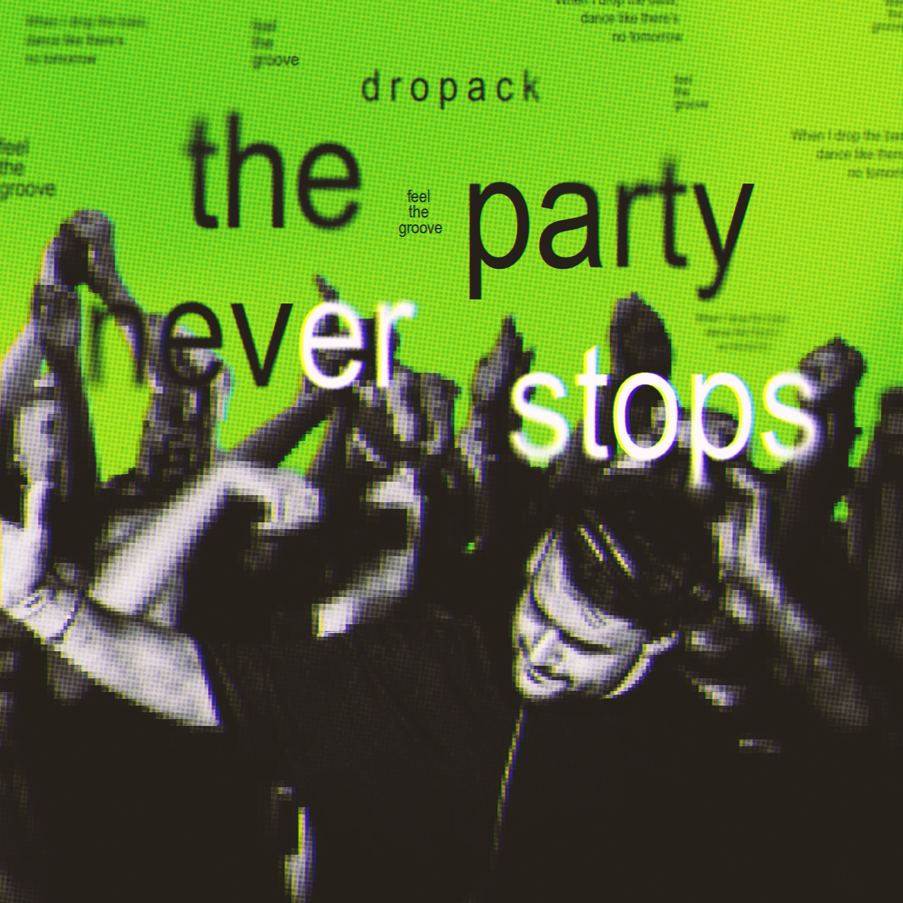 The Party Never Stops - Single