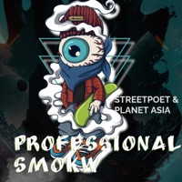 Professional Smoke (feat. Planet Asia) - Single - StreetPoet