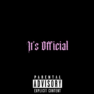 It's Official (feat. Mex’O Jay) - Single