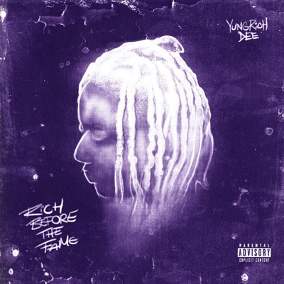 Rich Before The Fame (Deluxe)