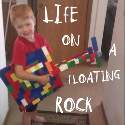 Life On A Floating Rock