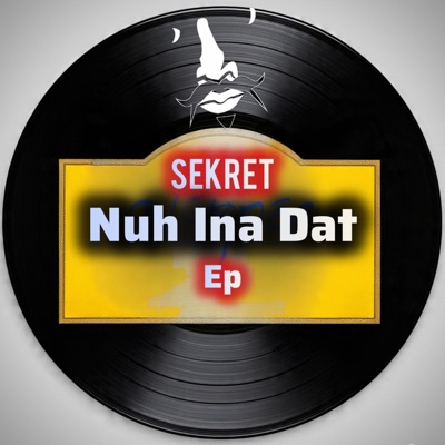 Nuh Ina Dat - EP