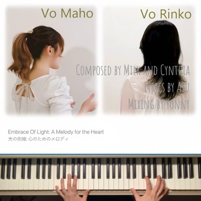 Embrace of Light: A Melody for the Heart 光の抱擁: 心のためのメロディー (feat. Milk ミルク, 小夏アユ, MAHO, 大同りんこ & YONNY) [日] - Single