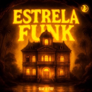 Estrela Funk (Ultra Slowed)