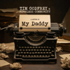 My Daddy - Tim Godfrey & Fearless Community