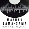 Arles Tita, Skaffael & Danjil Tuhumena - Maluku Sama - Sama kunstwerk
