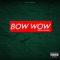 Bow Wow (feat. Sativa) - Pezzzo lyrics