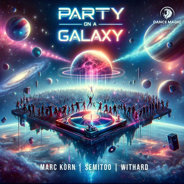 Party On a Galaxy - Single