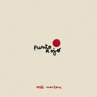 PUNTO ROJO — MILI MONTONE