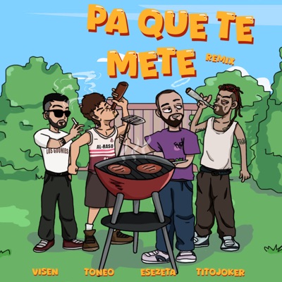 Pa Qué Te Mete (Remix) [feat. Esezeta & Mutenroy] - Single