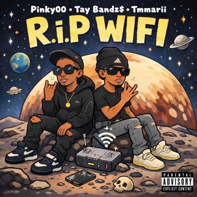 R.I.P. WIFI (feat. Pinky00 & Tmmariii) - Single