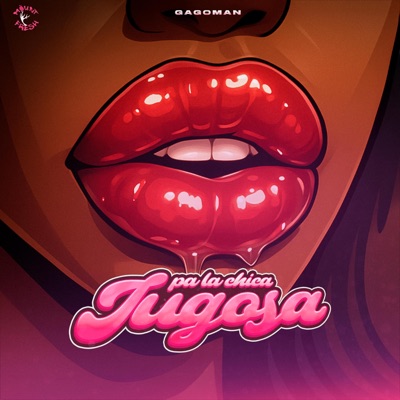 Pa La Chica Jugosa - Single