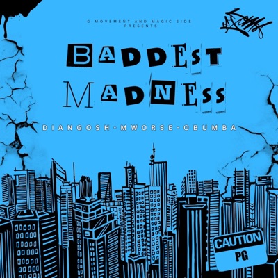 BADDEST MADNESS (feat. Mworse & OBUMBA) - EP