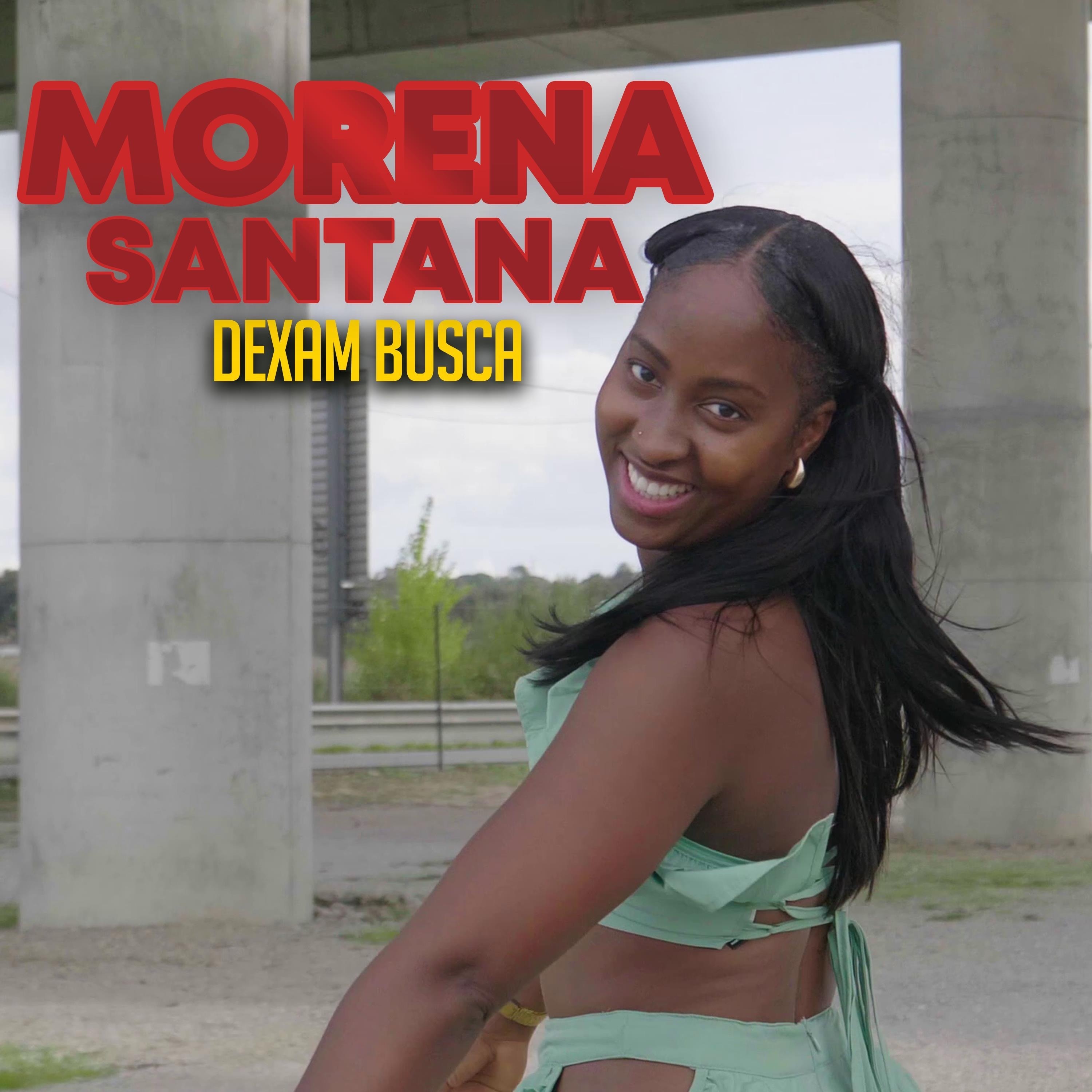 MORENA SANTANA - MORENA SANTANA - DEXAM BUSCA