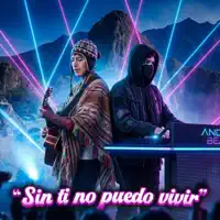 SIN TI NO PUEDO VIVIR — AMANECER ANDINO