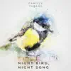 Night Bird, Night Song