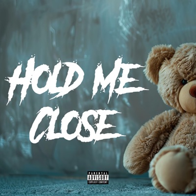 Hold Me Close - Single