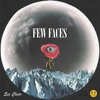 Few Faces - Hope It Lasts