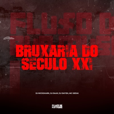 Bruxaria do Seculo Xxi - Single
