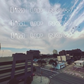 IM UP NOW Treezy3x