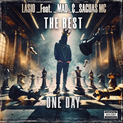 The Best One Day (feat. Mad & Saguas MC) - Single