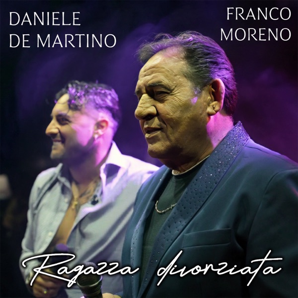Ragazza divorziata (feat. Franco Moreno)