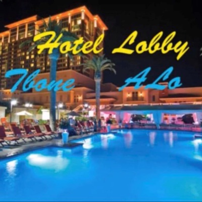 Hotel Lobby (feat. ALo) - Single