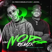 Una Nota (feat. Jacool El Fenomeno) [Remix] - Single - El Freco Miguelo Flow