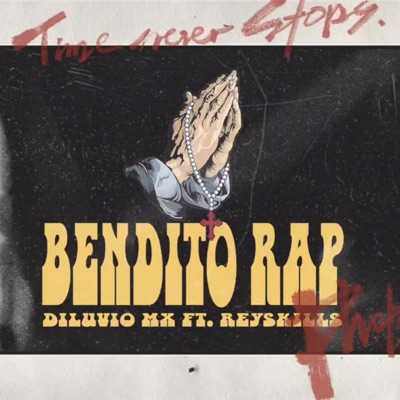 Bendito Rap (feat. Reyskills) - Single