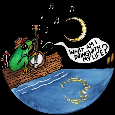 What Am I Doing With My Life? - Single