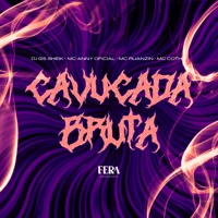 Cavucada Bruta (feat. MC Cothiê) - Single - DJ GS SHEIK, MC Anny Official & MC Ruanzin