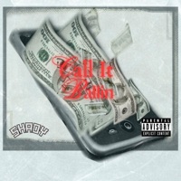 Call it Ballin - Single - Shady