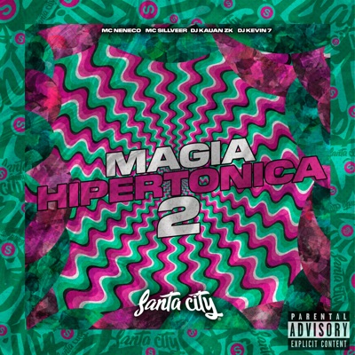 Magia Hipertônica, Vol. 2 (feat. MC NENECO) - Single