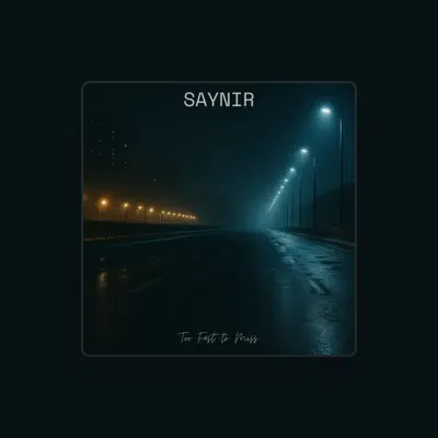 Listen to SAYNIR, watch music videos, read bio, see tour dates & more!