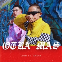 Otra más (feat. X R E V X) - Single - Lion
