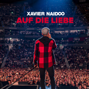 Auf die Liebe - Xavier Naidoo