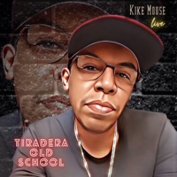 Tiradera Old School (Live) - Single - kike mouse