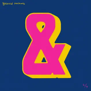Bastille – “&” (Ampersand), Part Four (2025) Bastille – “&” (Ampersand), Part Four (2025)