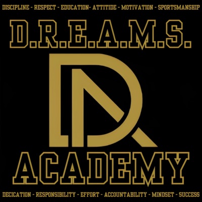 D.R.E.A.M.S. Basketball Academy ANTHEM - Single
