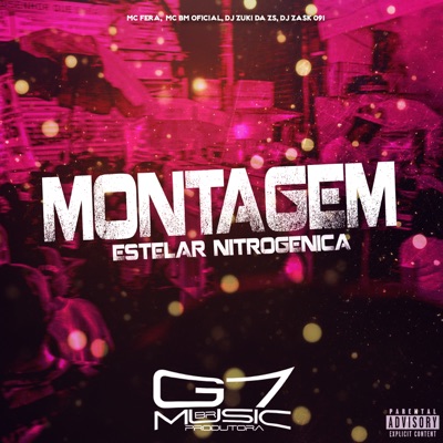 Montagem Estelar Nitrogenica (feat. Mc Fera) - Single