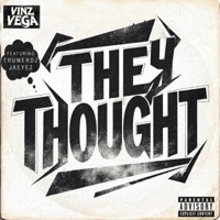 They Thought (feat. Truwerdz & Jaeyez) - Single - Vinz Vega