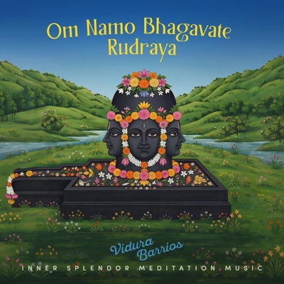 Om Namo Bhagavate Rudraya - EP