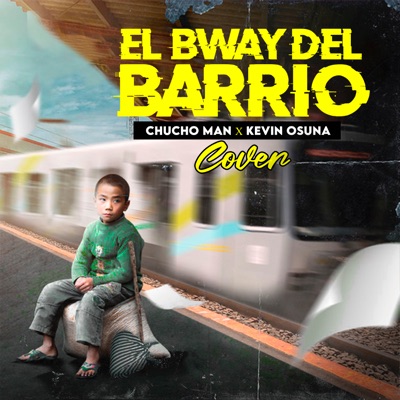 El Bway del Barrio (Cover) - Single