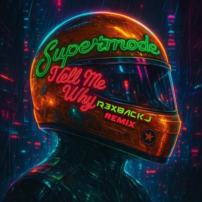 TELL ME WHY (Remix) - Single