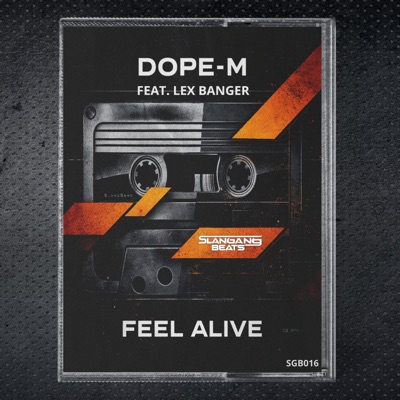 Feel Alive (feat. Lex Banger) - Single