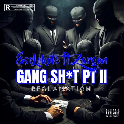 Gang Shit PT II (feat. Zargon) - Single