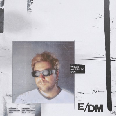 E/DM (feat. purpl boi) - Single