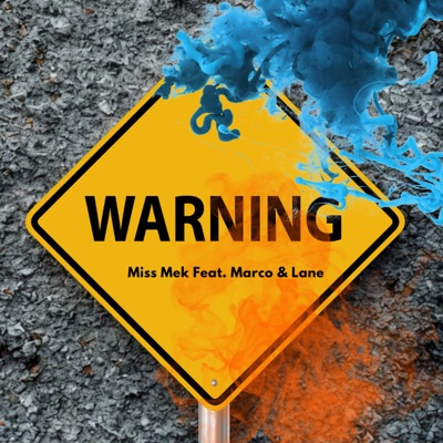 Warning (feat. Marco & Lane) - Single