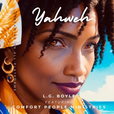 Yahweh (feat. Comfort People Ministries) - Single