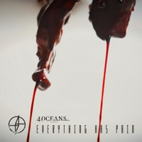 Everything Has Pain - Single - 4 Oceans